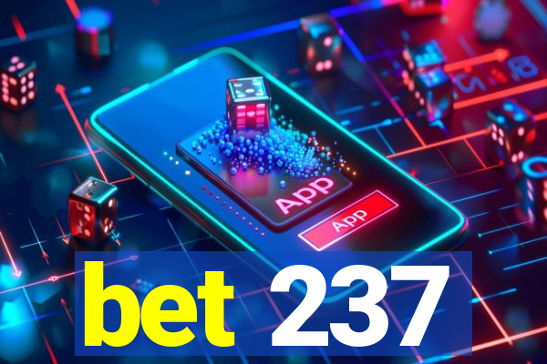 bet 237